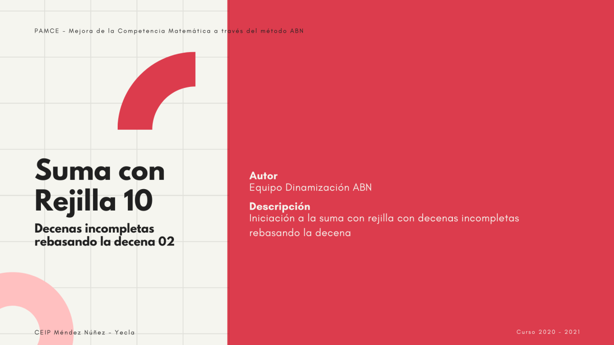 10 Suma con rejilla. Decenas incompletas rebasando la decena&nbsp;II